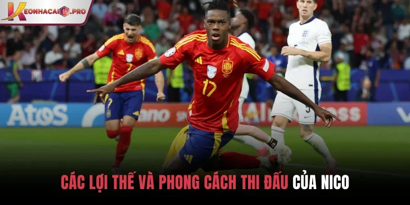 Các lợi thế và phong cách thi đấu của Nico