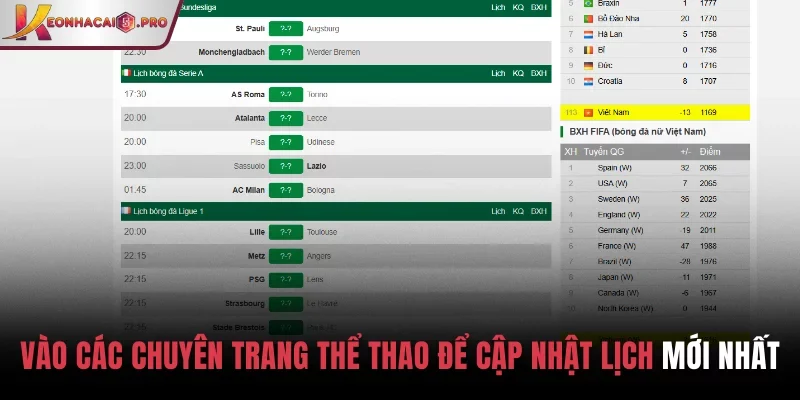 Vào các chuyên trang thể thao để cập nhật lịch mới nhất